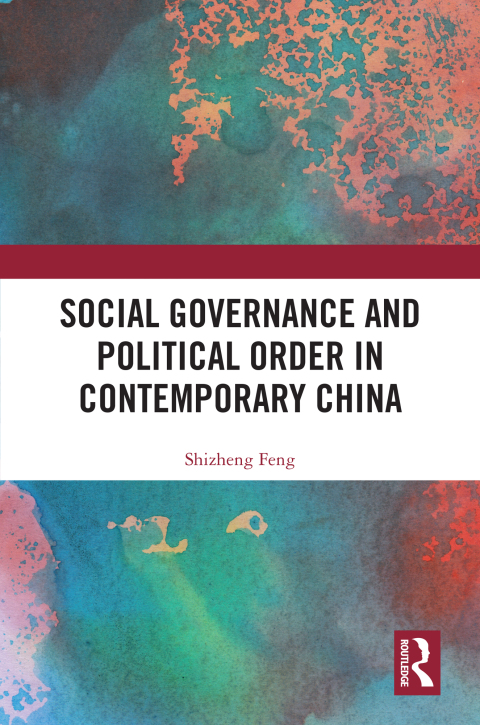 Cover image for book Social Governance and Political Order in Contemporary China