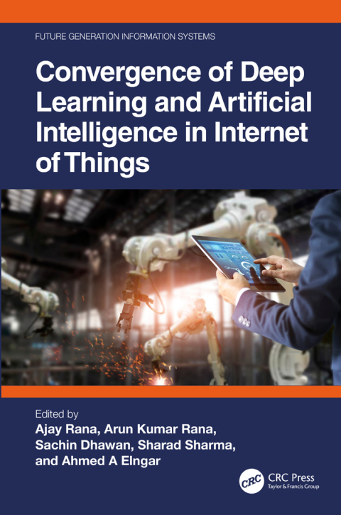 Cover image for book Convergence of Deep Learning and Artificial Intelligence in Internet of Things