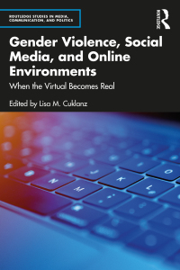 Cover image: Gender Violence, Social Media, and Online Environments 1st edition 9781032197913