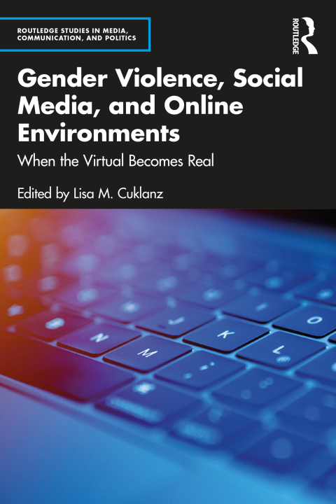 Cover image for book Gender Violence, Social Media, and Online Environments