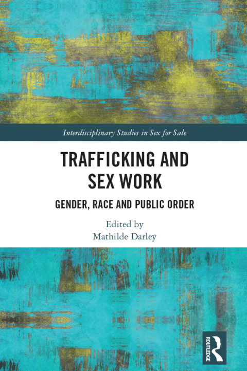 Cover image for book Trafficking and Sex Work