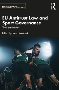 صورة الغلاف: EU Antitrust Law and Sport Governance 1st edition 9781032306339
