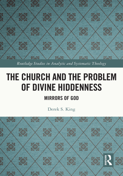 Cover image for book The Church and the Problem of Divine Hiddenness