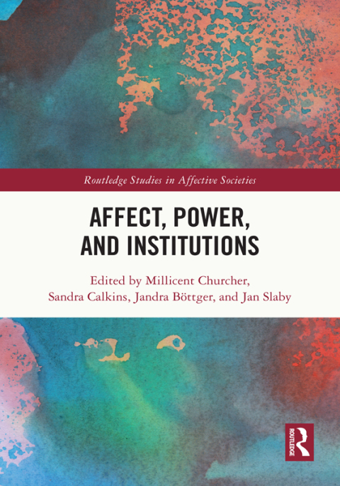 Cover image for book Affect, Power, and Institutions