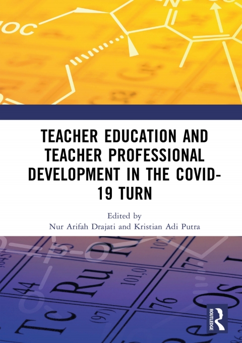 Cover image for book Teacher Education and Teacher Professional Development in the COVID-19 Turn