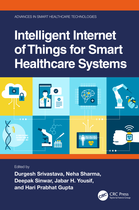Cover image for book Intelligent Internet of Things for Smart Healthcare Systems