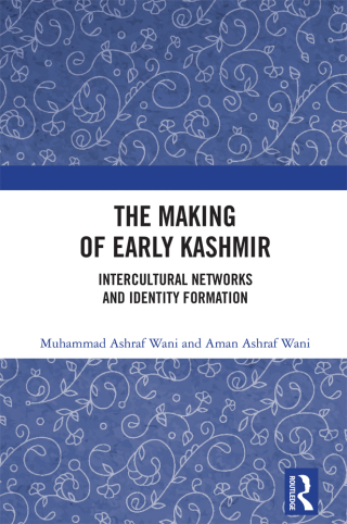 The Making of Early Kashmir