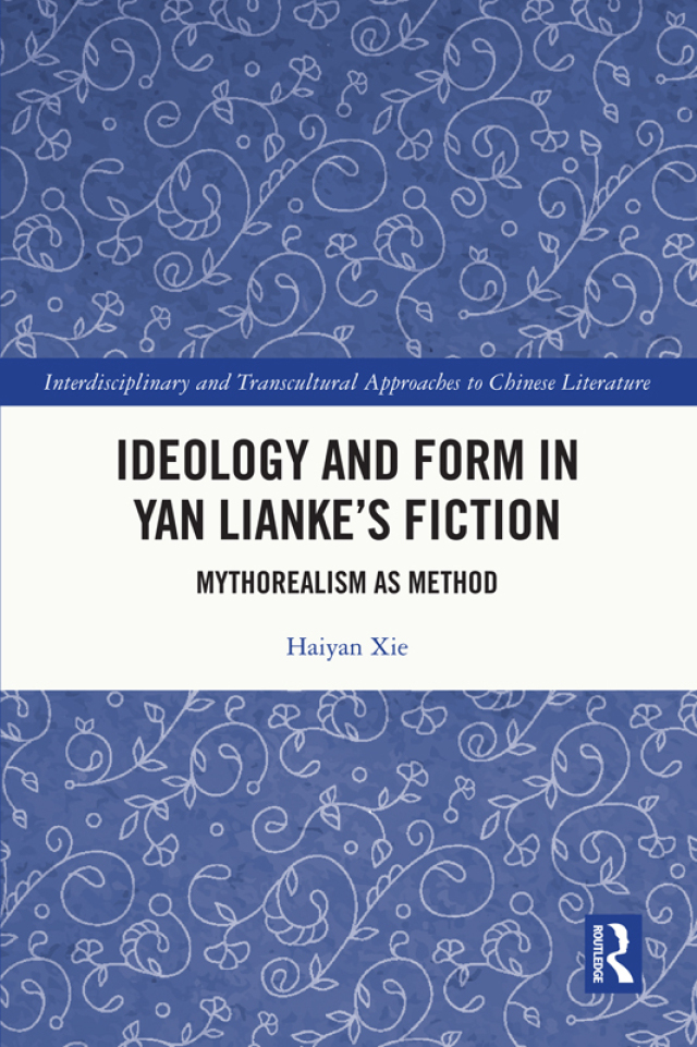 Ideology and Form in Yan Lianke’s Fiction