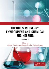 صورة الغلاف: Advances in Energy, Environment and Chemical Engineering Volume 1 1st edition 9781032360850