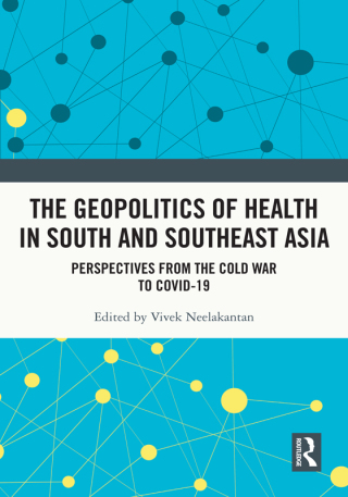 The Geopolitics of Health in South and Southeast Asia