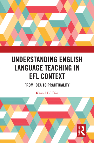Understanding English Language Teaching in EFL Context