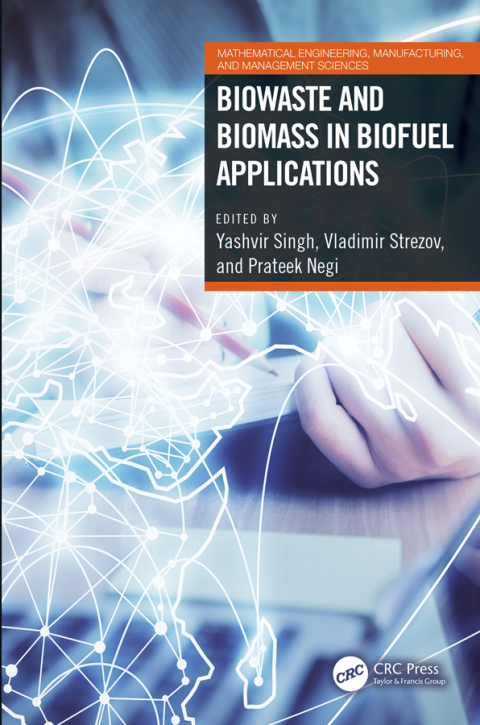 Cover image for book Biowaste and Biomass in Biofuel Applications