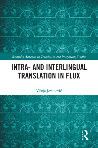 Intra- and Interlingual Translation in Flux