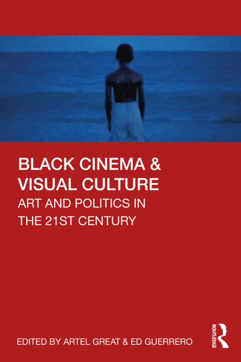 Cover image for book Black Cinema & Visual Culture