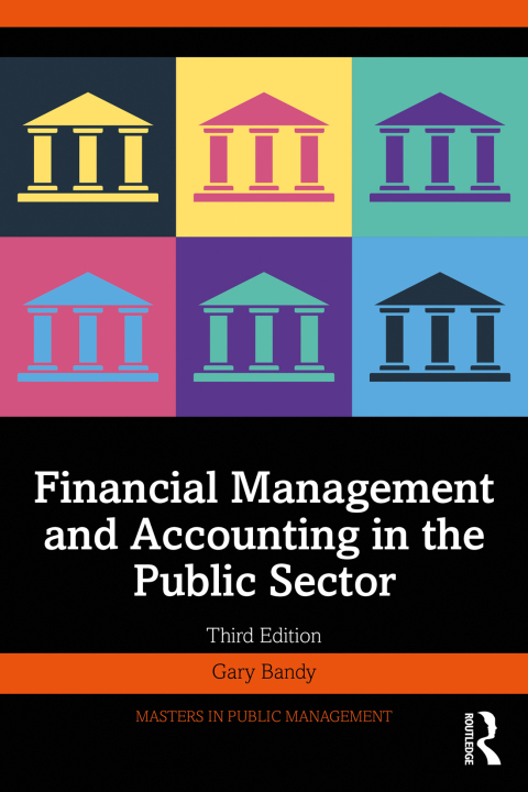 Financial Management and Accounting in the Public Sector 