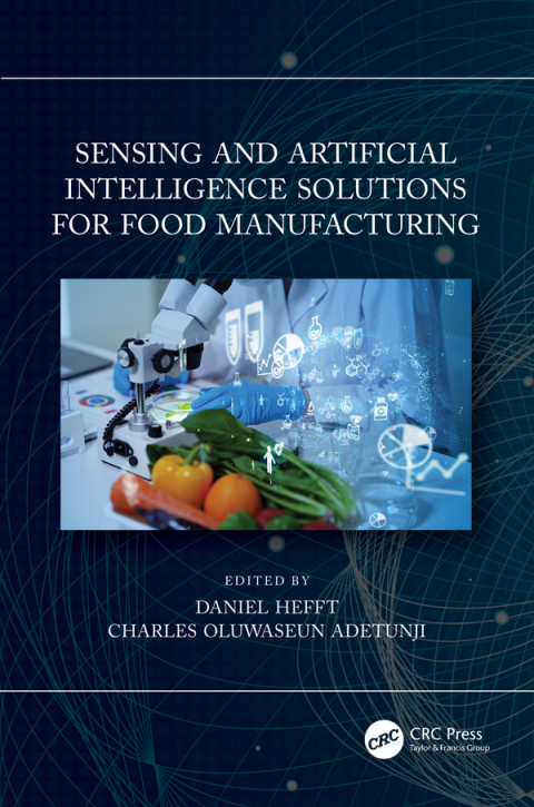 Cover image for book Sensing and Artificial Intelligence Solutions for Food Manufacturing