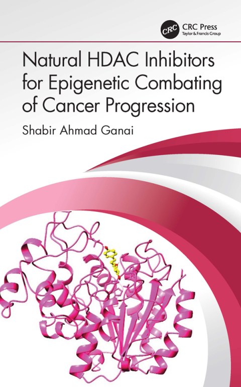 Cover image for book Natural HDAC Inhibitors for Epigenetic Combating of Cancer Progression