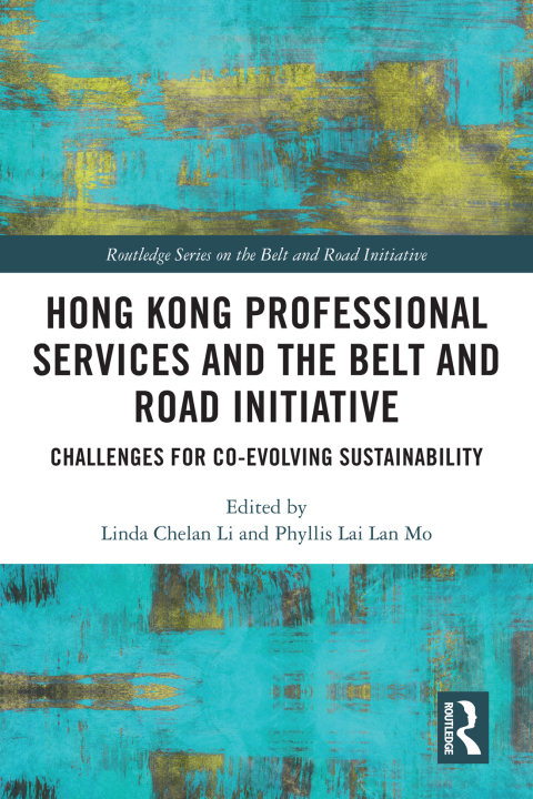 Hong Kong Professional Services and the Belt and Road Initiative 
