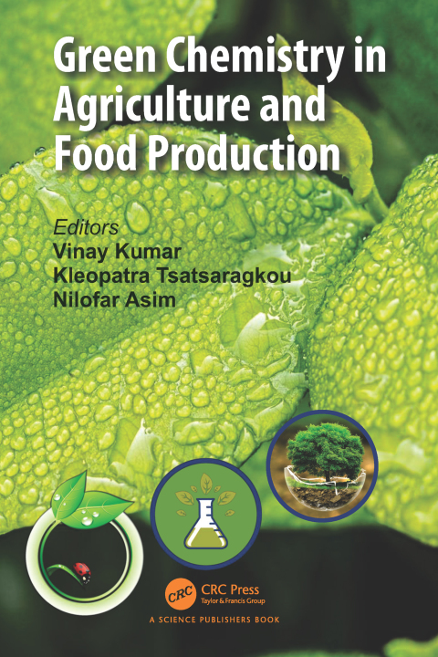 Cover image for book Green Chemistry in Agriculture and Food Production