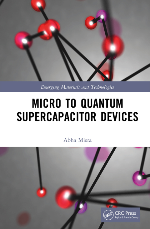 Cover image for book Micro to Quantum Supercapacitor Devices