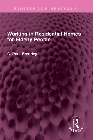 Working in Residential Homes for Elderly People