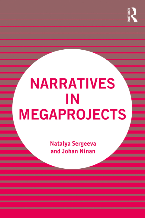 Cover image for book Narratives in Megaprojects