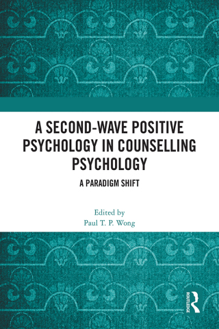 A Second-Wave Positive Psychology in Counselling Psychology