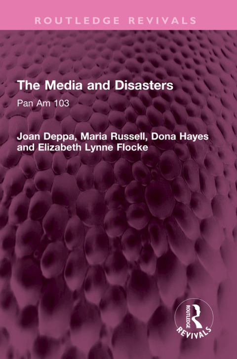 The Media and Disasters 
