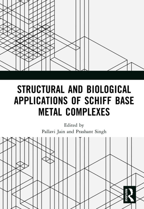 Cover image for book Structural and Biological Applications of Schiff Base Metal Complexes