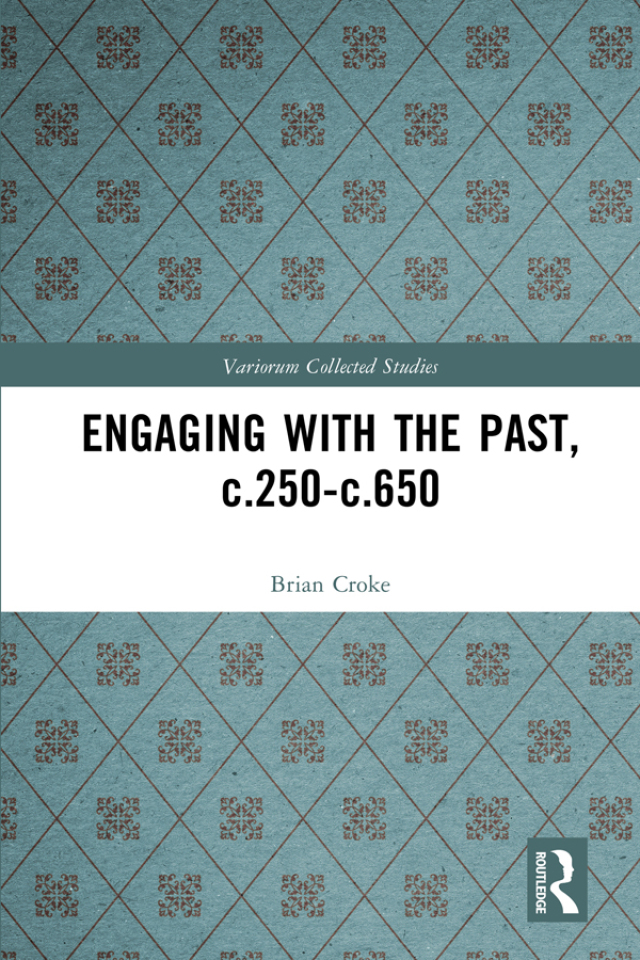 Engaging with the Past, c.250-c.650