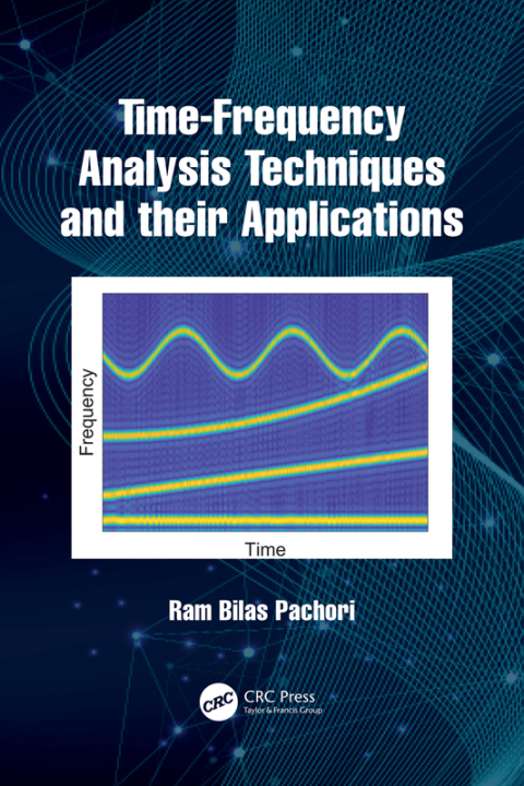 Cover image for book Time-Frequency Analysis Techniques and their Applications