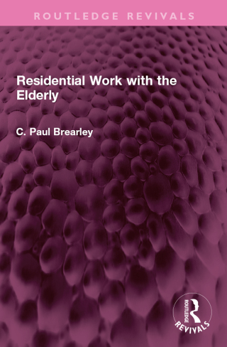 Residential Work with the Elderly