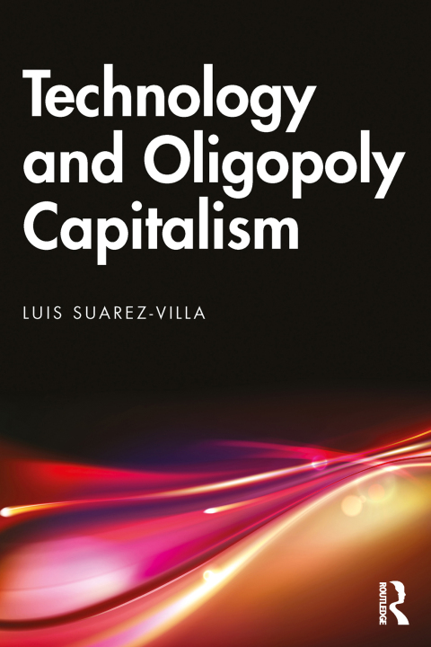 Technology and Oligopoly Capitalism 