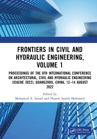صورة الغلاف: Frontiers in Civil and Hydraulic Engineering, Volume 1 1st edition 9781032382470