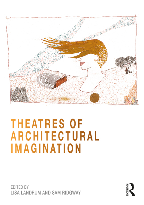 Cover image for book Theatres of Architectural Imagination