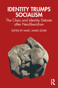 Cover image: Identity Trumps Socialism 1st edition 9781032341804