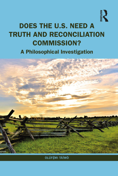 Cover image for book Does the U.S. Need a Truth and Reconciliation Commission?