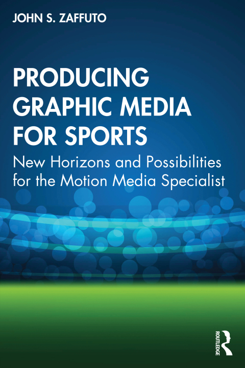 Cover image for book Producing Graphic Media for Sports