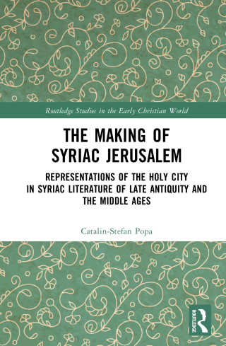 The Making of Syriac Jerusalem