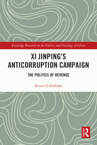 Omslagafbeelding: Xi Jinping's Anticorruption Campaign 1st edition 9781032362717
