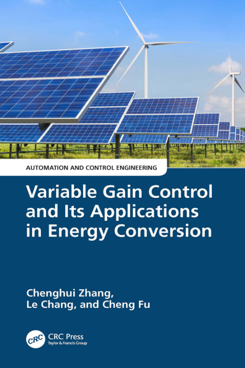 Variable Gain Control and Its Applications in Energy Conversion 
