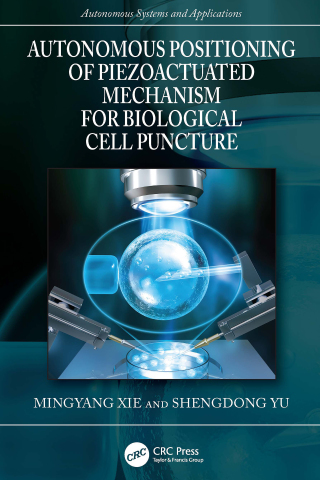 Autonomous Positioning of Piezoactuated Mechanism for Biological Cell Puncture