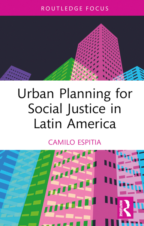 Cover image for book Urban Planning for Social Justice in Latin America