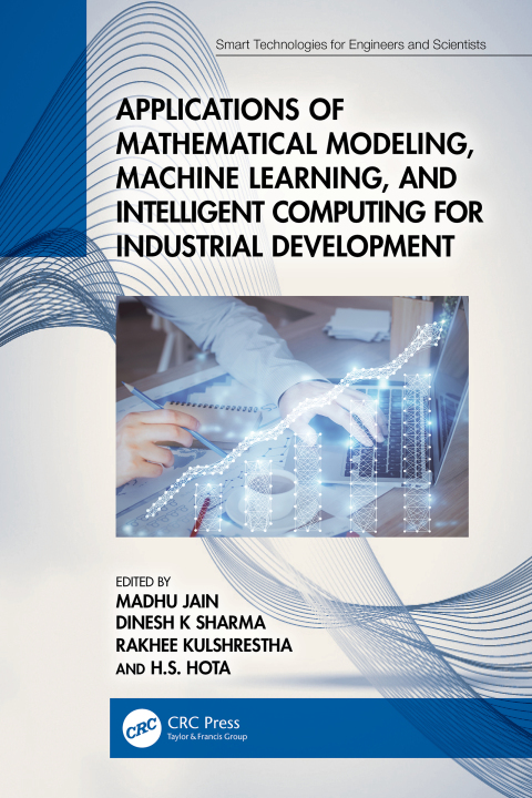 Cover image for book Applications of Mathematical Modeling, Machine Learning, and Intelligent Computing for Industrial Development