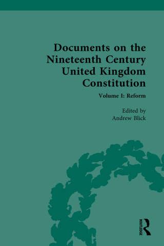 Documents on the Nineteenth Century United Kingdom Constitution