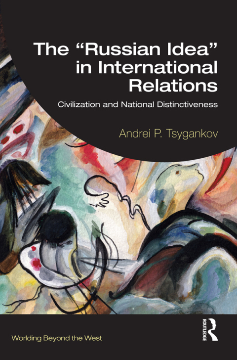 Cover image for book The “Russian Idea” in International Relations