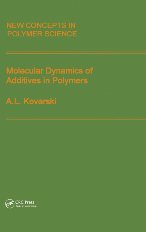 Cover image for book Molecular Dynamics of Additives in Polymers