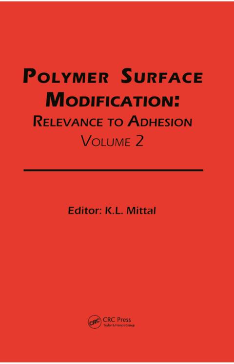 Cover image for book Polymer Surface Modification: Relevance to Adhesion, Volume 2