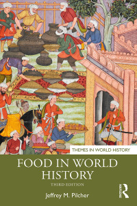 Cover image: Food in World History 3rd edition 9781032364513
