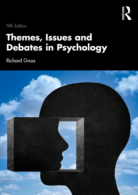 Themes, Issues and Debates in Psychology 